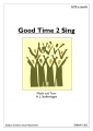 Good Time 2 Sing  (Chor-SATB) - pdf