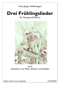 H. J. Steffenhagen - Drei Frühlingslieder - Gesang & Klavier pdf